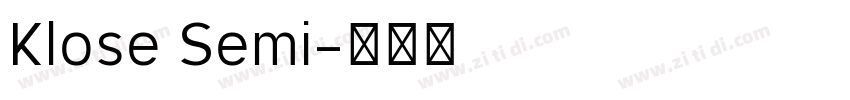 Klose Semi字体转换